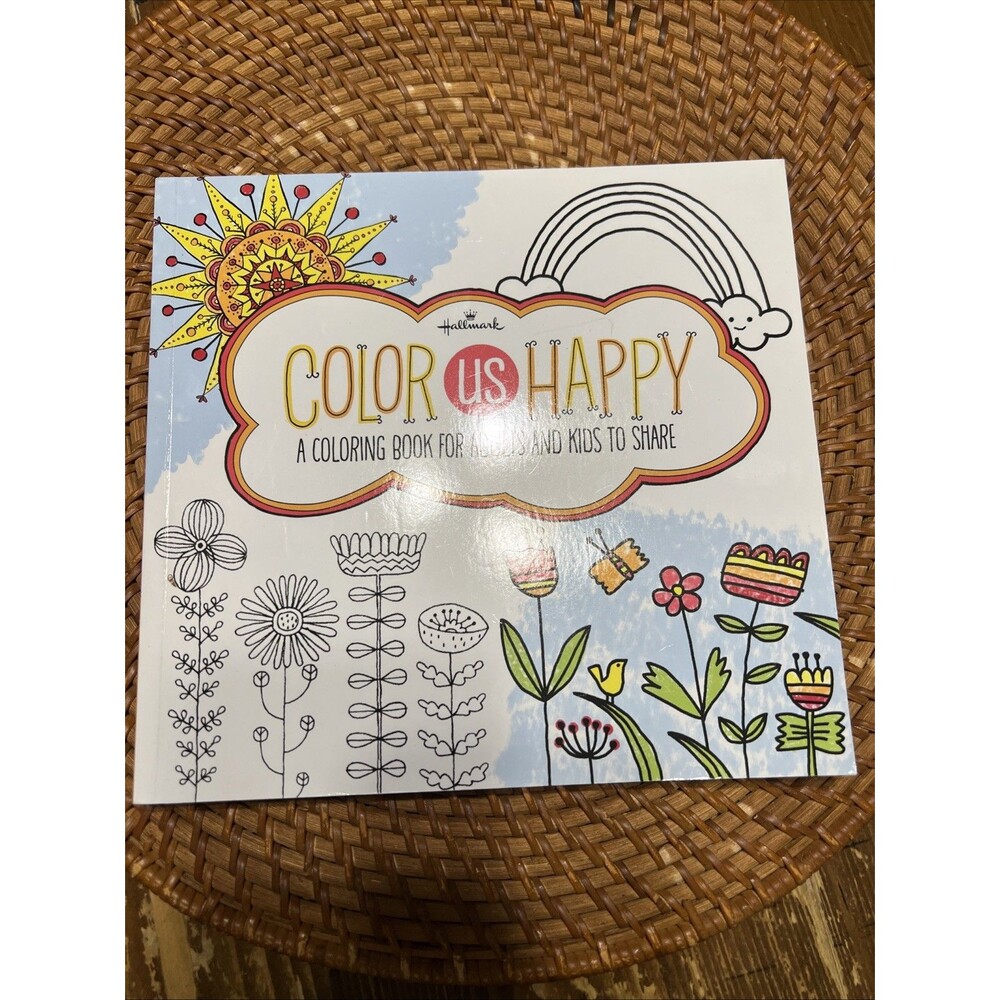 COLOR ME HAPPY A Coloring Book For Adults And Kids To Share Unused